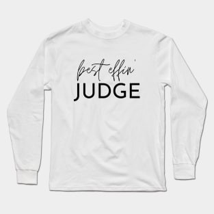 Judge Gift Idea For Him Or Her, Thank You Present Long Sleeve T-Shirt